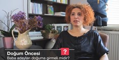 Baba adayları doğuma girmeli midir?