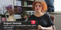 Kişiler doğum destekçisini neye göre seçmelidir?