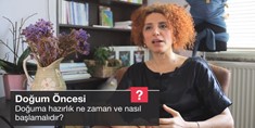 Doğuma hazırlık ne zaman ve nasıl başlamalıdır?